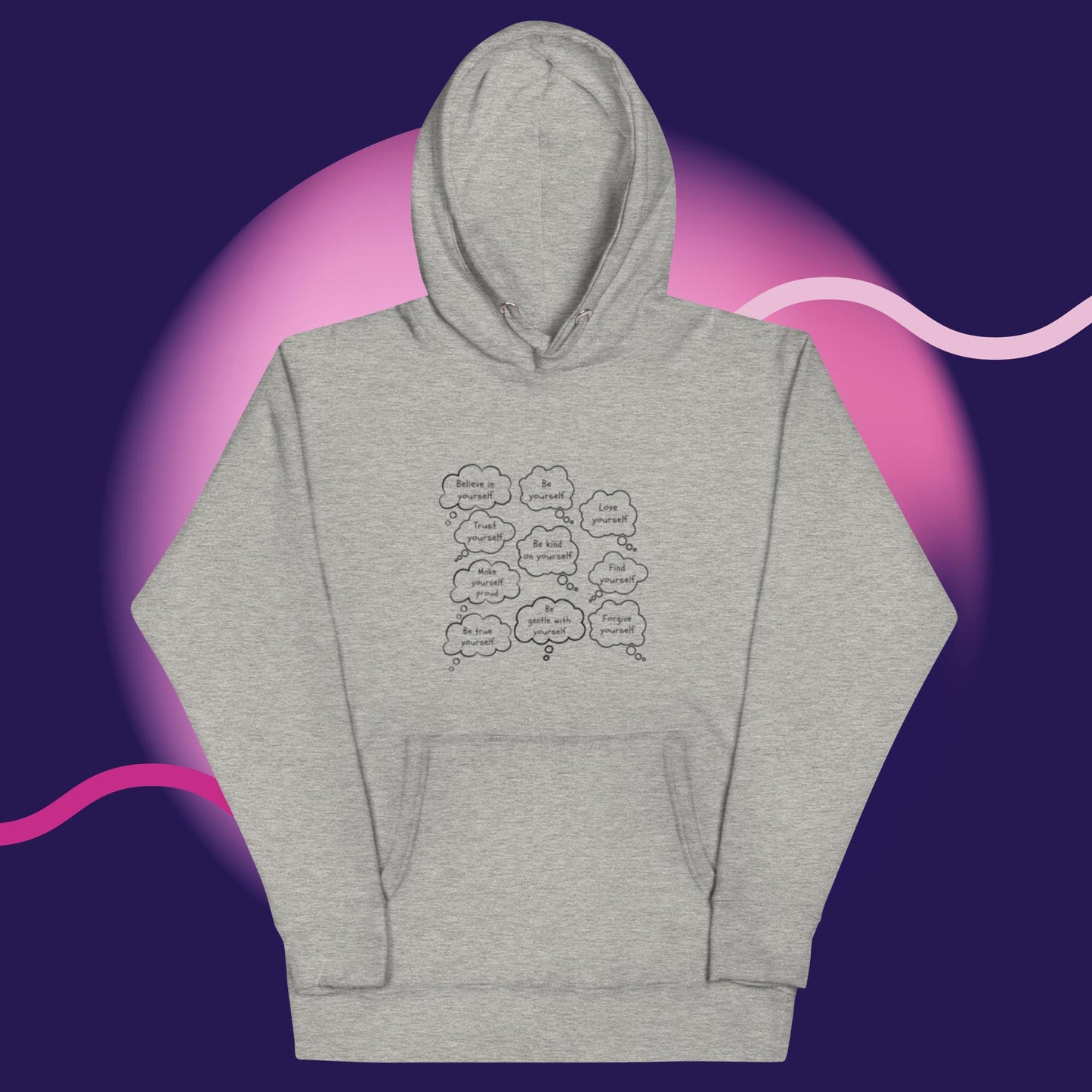 BE GENTLE WITH YOURSELF Unisex Hoodie