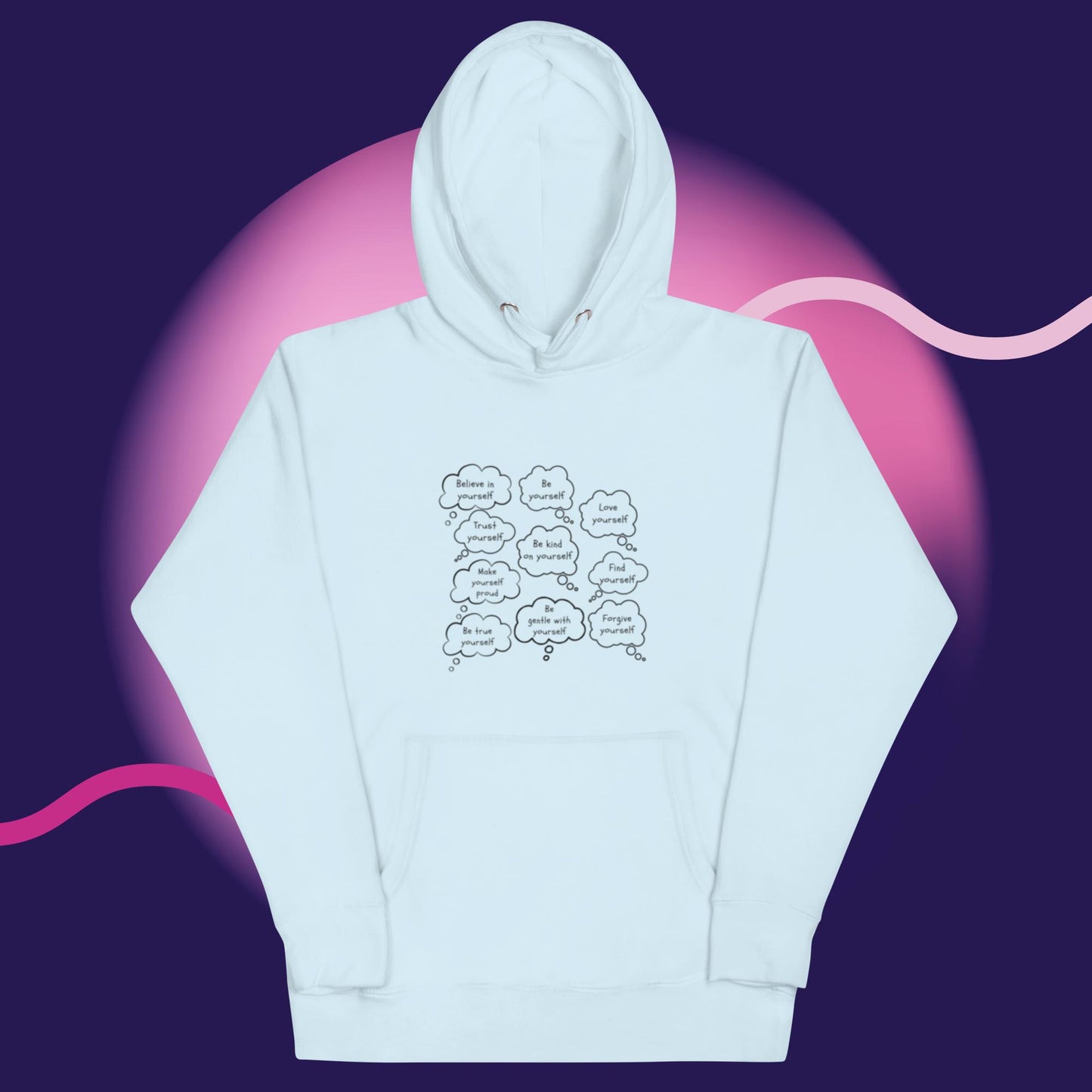 BE GENTLE WITH YOURSELF Unisex Hoodie