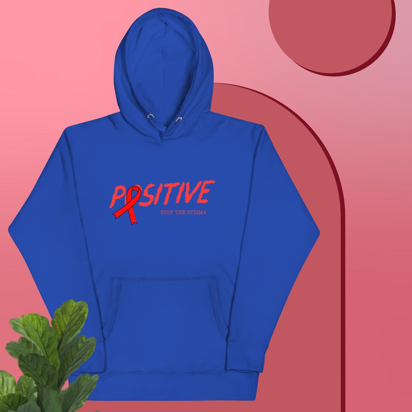 POSITIVE - Stop the Stigma Unisex Hoodie