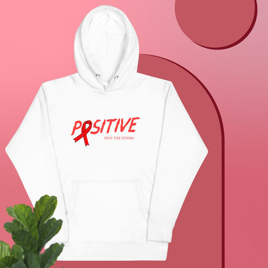 POSITIVE - Stop the Stigma Unisex Hoodie