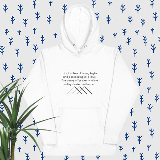 LIFE IS LIKE MOUNTAINS II Unisex Hoodie