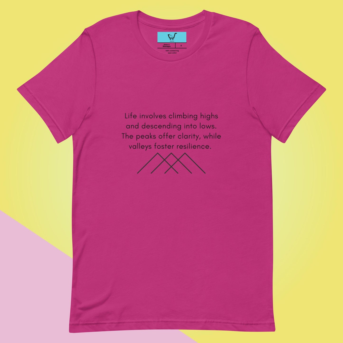 LIFE IS LIKE MOUNTAINS II Unisex t-shirt