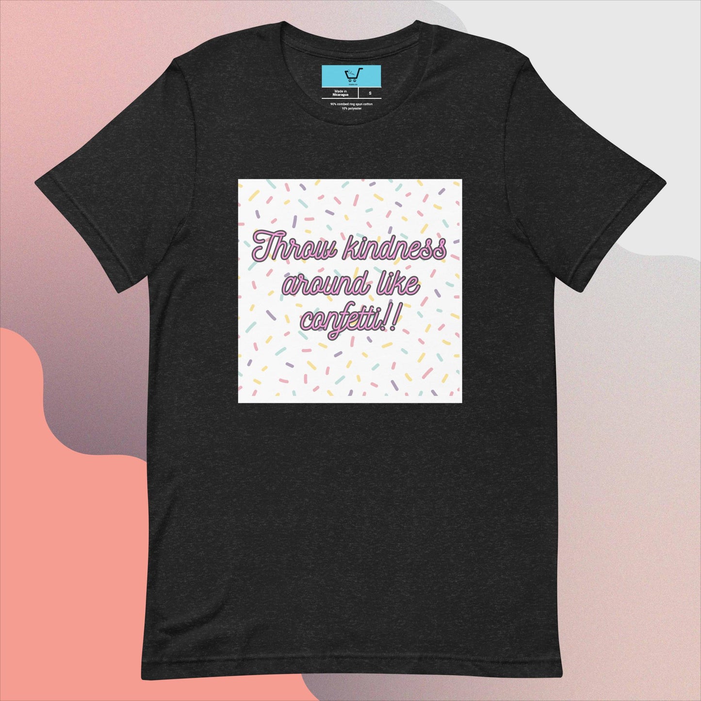 Confetti T-Shirt | Kindness T-Shirt | Soft  T-Shirt | 