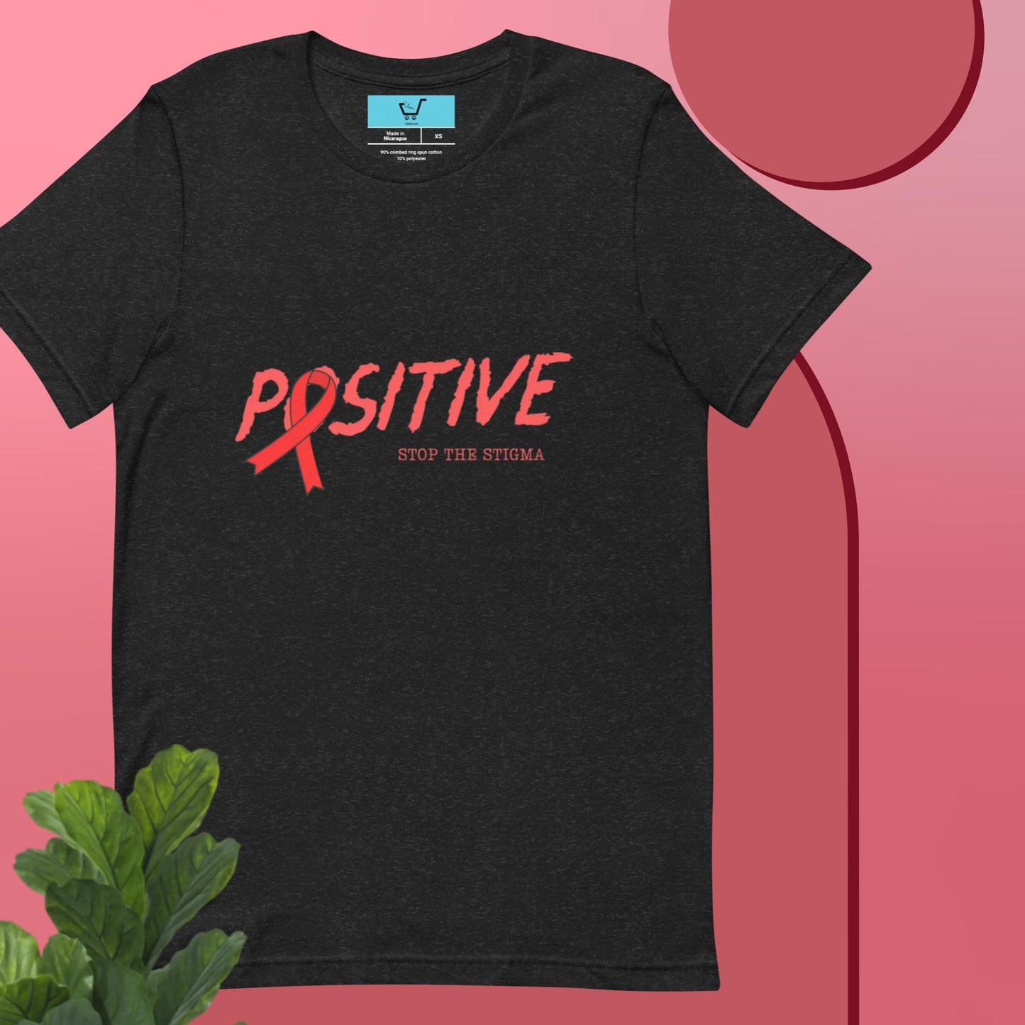 POSITIVE - Stop the Stigma Unisex t-shirt