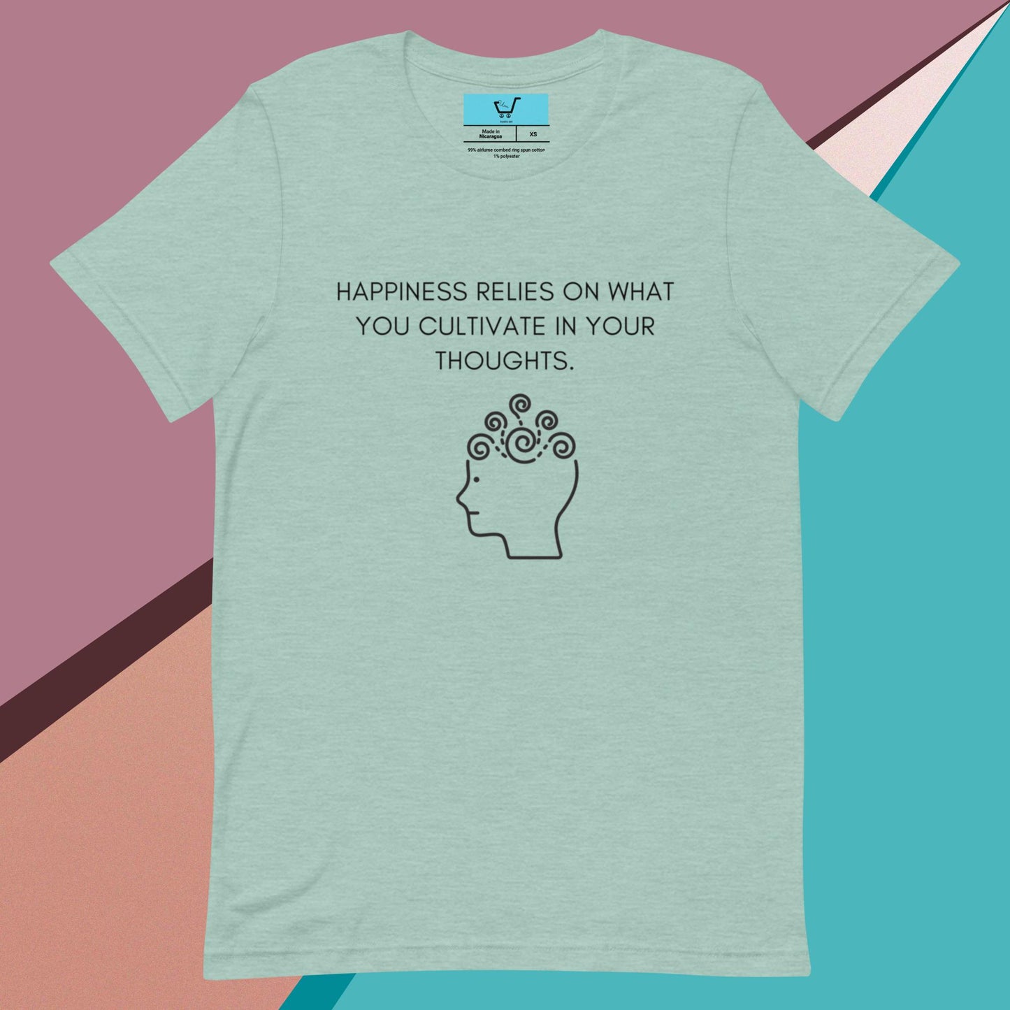 HAPPINESS RELIES ON WHAT YOU CULTIVATE IN YOUR THOUGHTS II Unisex t-shirt