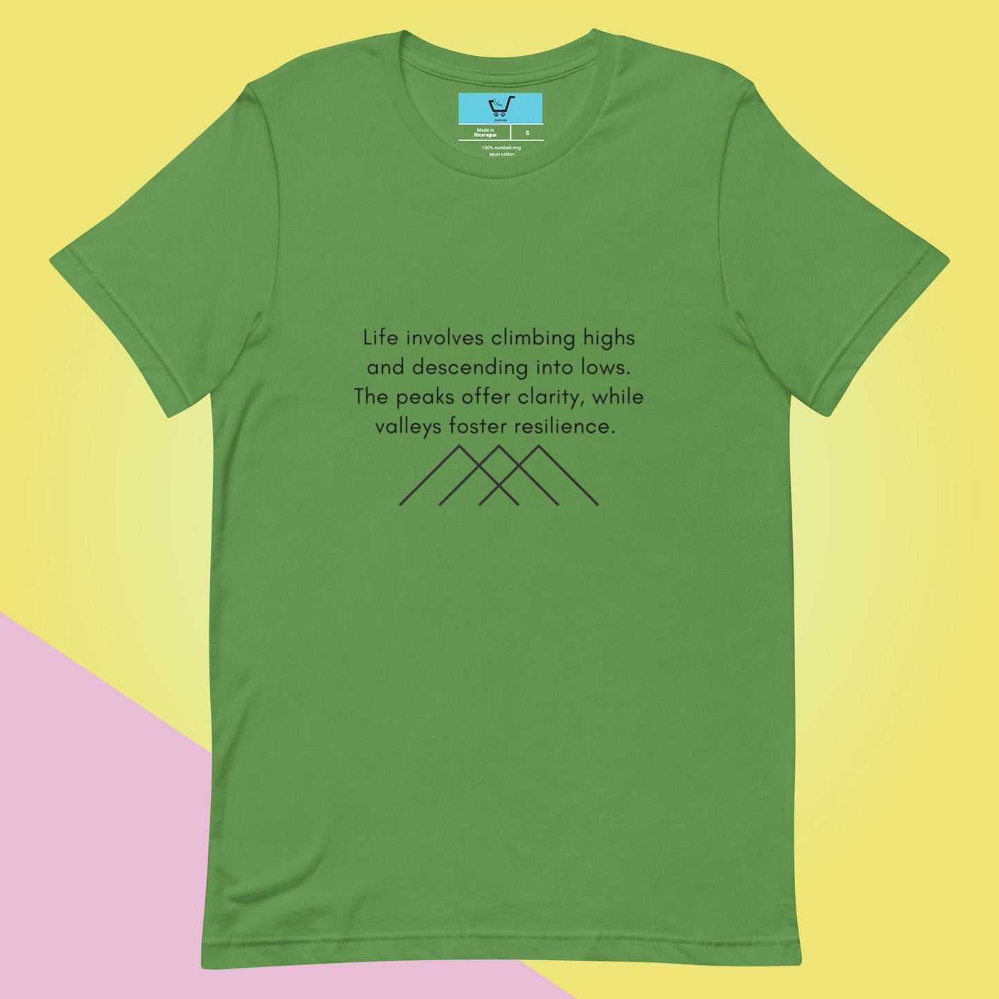 LIFE IS LIKE MOUNTAINS II Unisex t-shirt