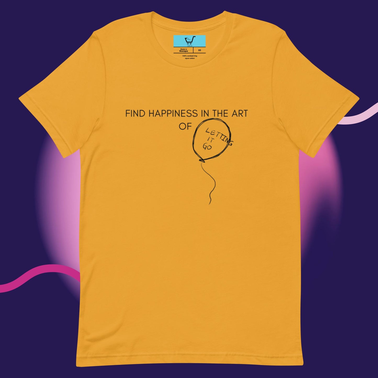 FIND HAPPINESS IN THE ART OF LETTING GO II Unisex t-shirt