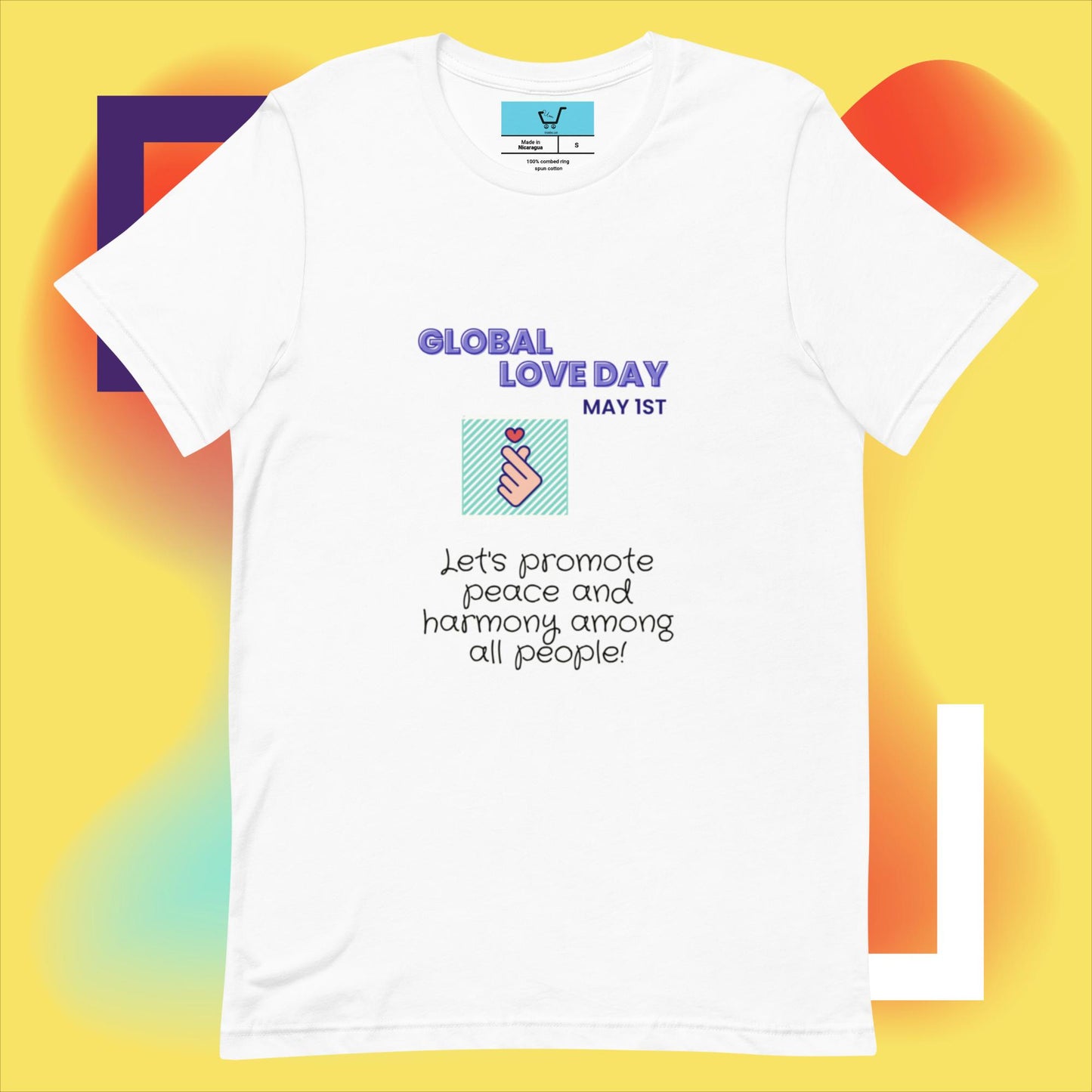 Custom Made T-Shirt | Global Love Day T-Shirt | Urgedme